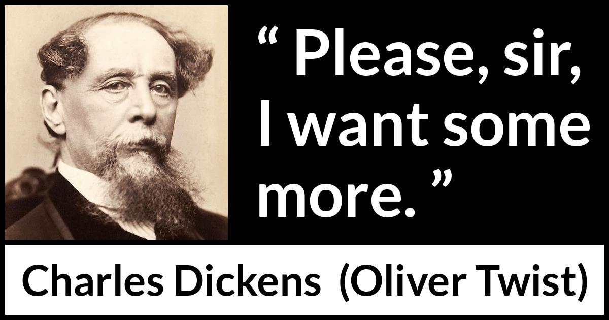 Charles Dickens - Oliver Twist - Please, sir, I want some more.
