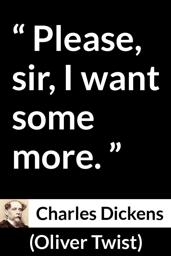 Charles Dickens - Oliver Twist - Please, sir, I want some more.