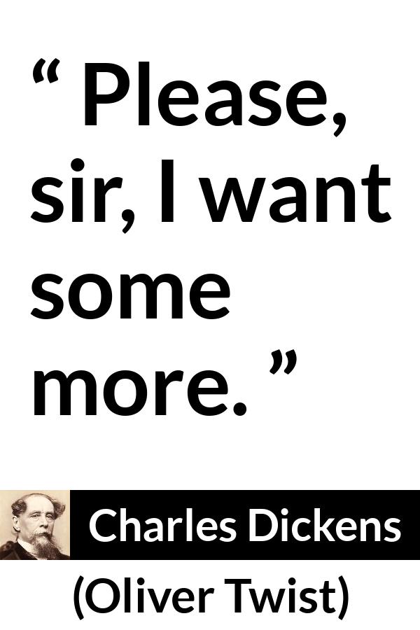 Charles Dickens - Oliver Twist - Please, sir, I want some more.
