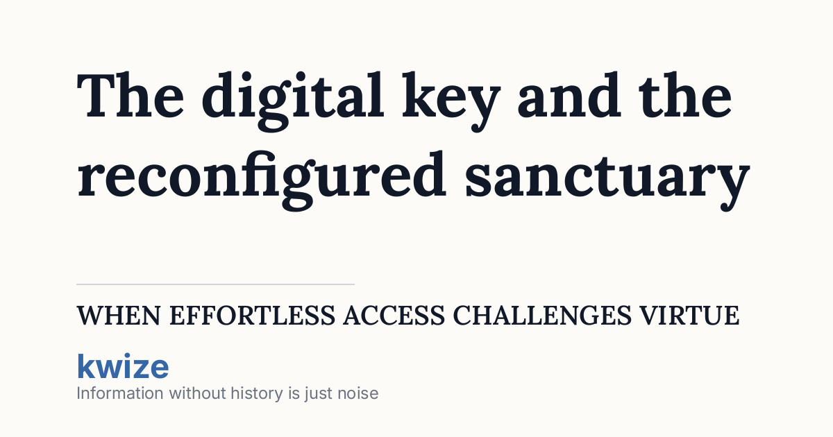 Reconfigured The digital key and the reconfigured sanctuary: When effortless access ...