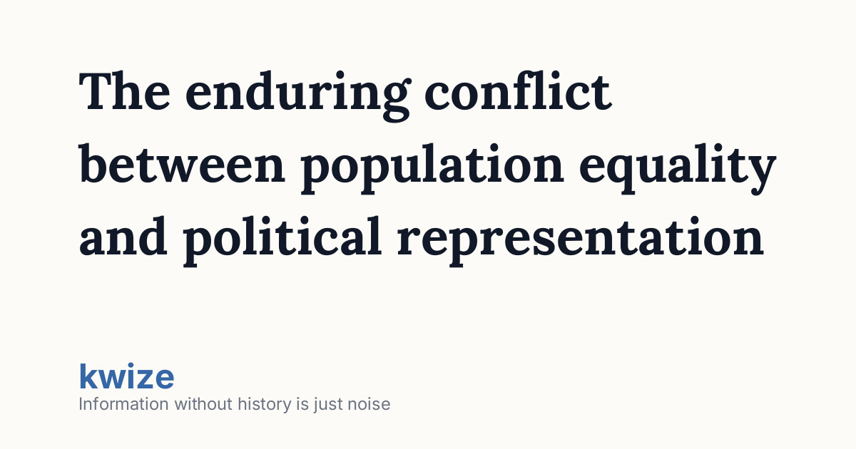 The enduring conflict between population equality and political ...