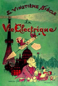 Image de Le Vingtième Siècle. La vie électrique