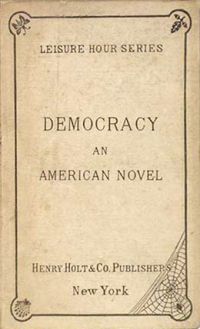 Image de Democracy, an American novel