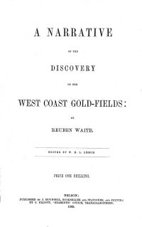 Image de A Narrative of the Discovery of the West Coast Gold-Fields