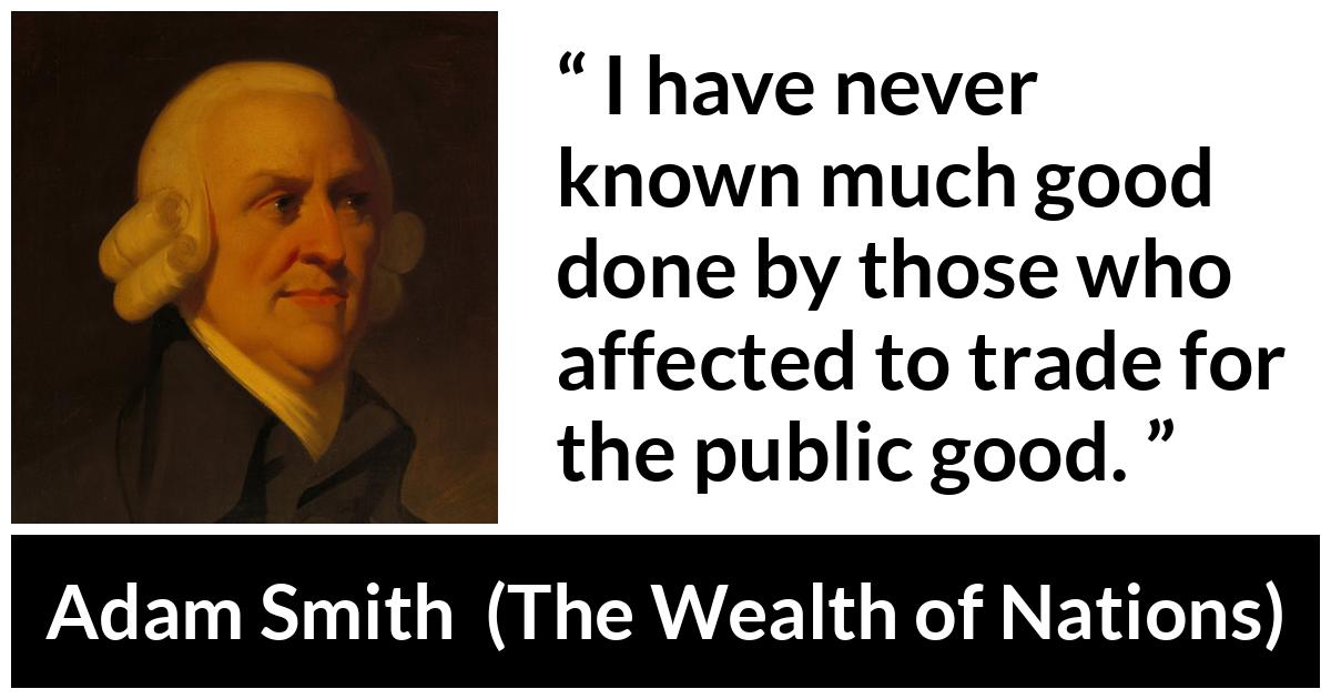 Adam Smith Wealth Of Nations Quotes