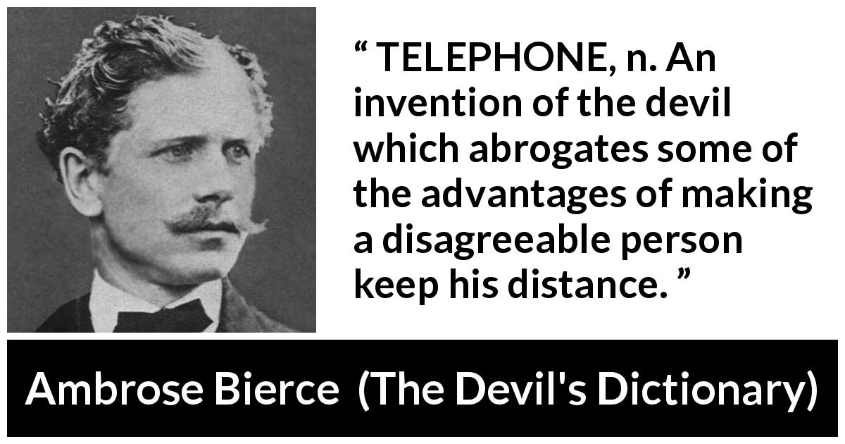 ambrose-bierce-telephone-n-an-invention-of-the-devil-which