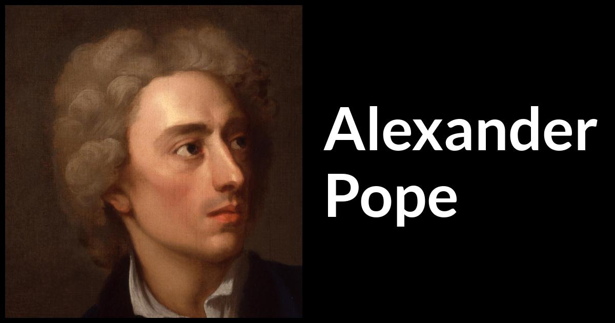 Alexander Pope quotes - Kwize