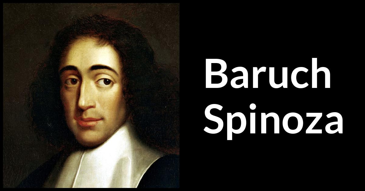 Baruch Spinoza Quotes - Kwize