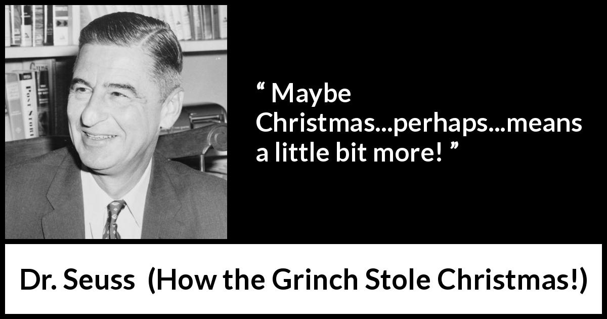 Dr Seuss Quotes How The Grinch Stole Christmas | Quotes U load