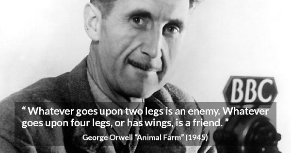 Animal Farm quotes by George Orwell - Kwize