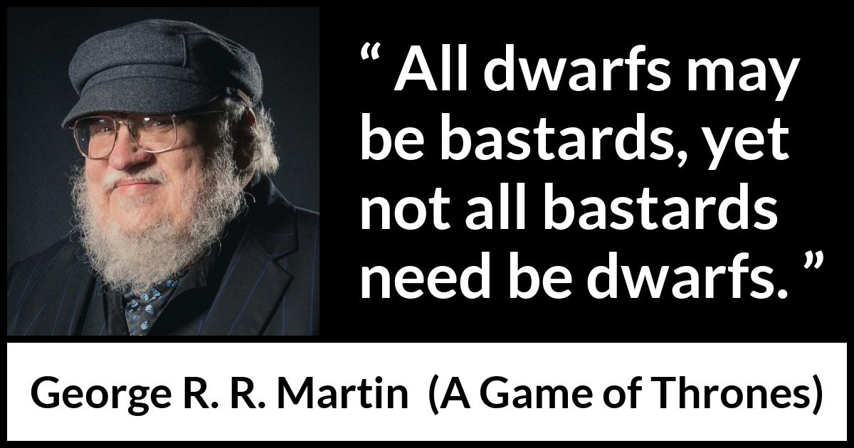 Bastards quotes - Kwize