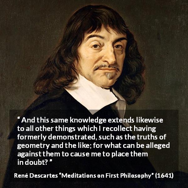 Descartes Mediation I: What Can Be Called Into Doubt