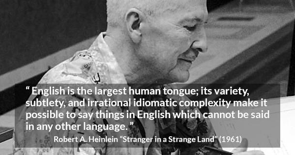 Stranger In A Strange Land Quotes By Robert A Heinlein Kwize