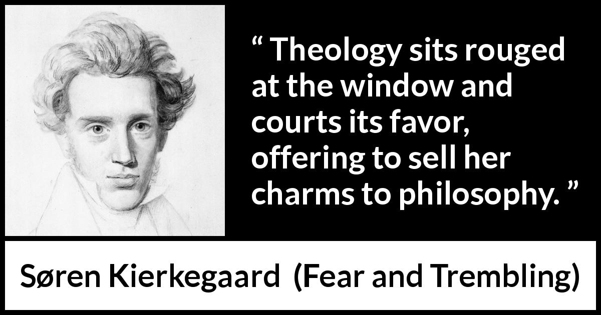 "Theology sits rouged at the window and courts its favor ...