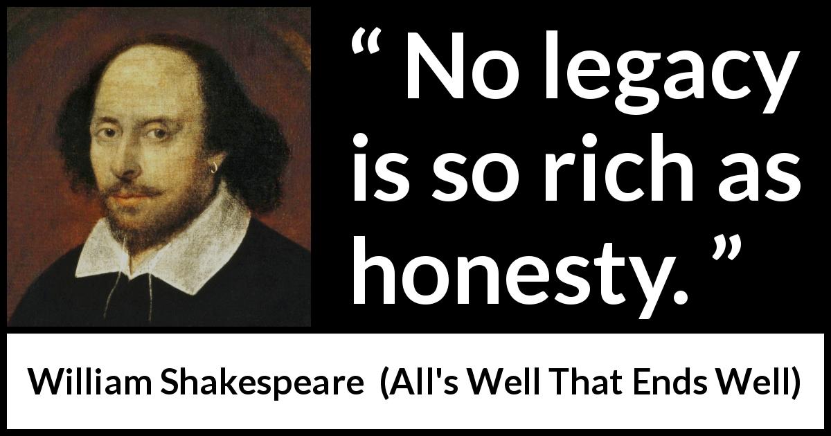 william-shakespeare-no-legacy-is-so-rich-as-honesty